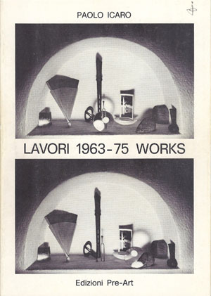 Paolo Icaro - Lavori Works