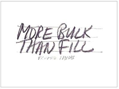Richard Nonas - More Bulk Than Fill