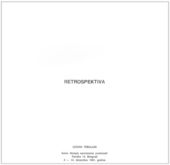 Goran Trbuljak - Retrospektiva
