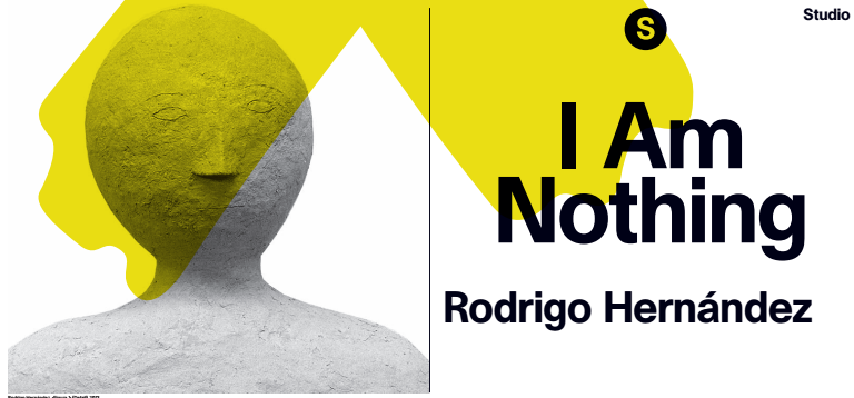 #Rodrigo_Hernández - I am nothing @Heidelberger Kunstverein  - 