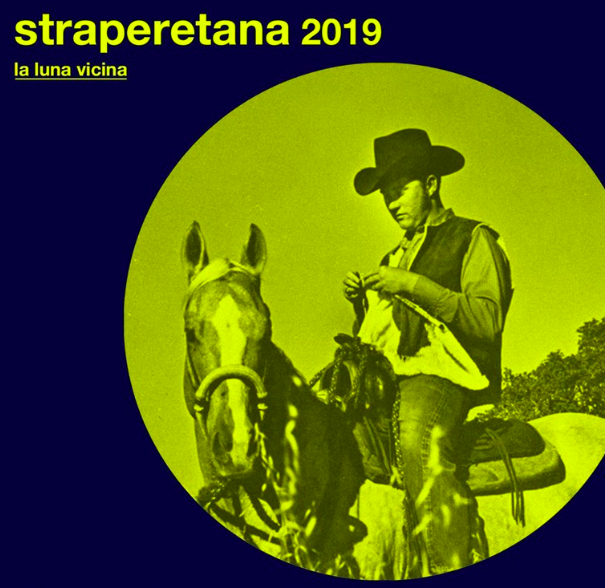 Paolo Icaro and Adelaide Cioni: Straperetana 2019  - 