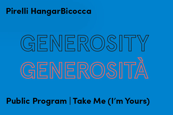 #Franco_Vaccari a: "Generosity/Generosità" - "Take Me (I'm Yours)" - Pirelli HangarBicocca - 