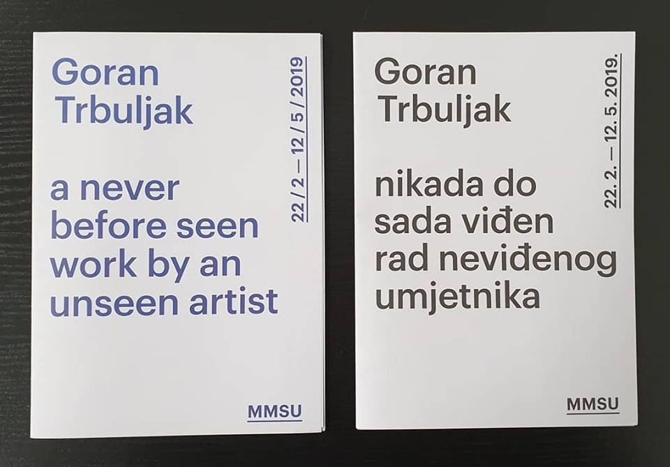 Goran Trbuljak: "a never before seen work by an unseen artist" - MMSU - 